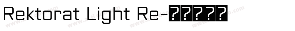 Rektorat Light Re字体转换